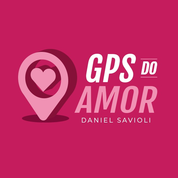 GPS do Amor - Daniel Savioli